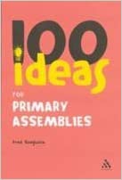 100 IDEAS FOR - PRIMARY ASSEMBLIES -  Fred Sedgwick - 9781846841262