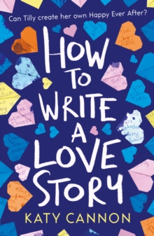How to Write a Love Story - Cannon Katy - 9781847159212