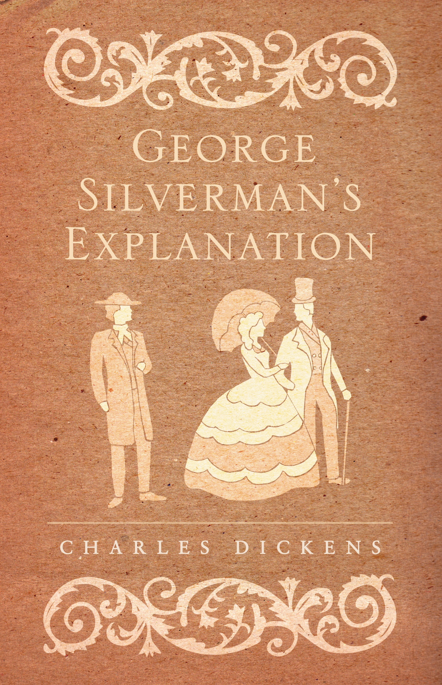 George Silverman's Explanation -  Charles Dickens - 9781847494023
