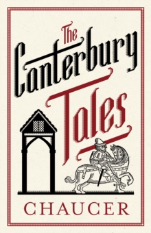 Canterbury Tales: Fully Annotated Edition - 9781847497413