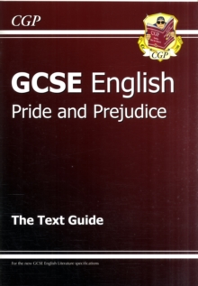 GCSE English Text Guide - Pride and Prejudice - 9781847624857