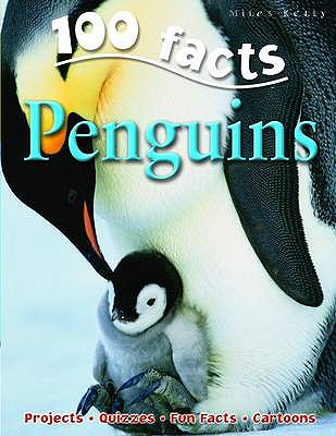 100 FACTS - PENGUINS - 9781848101036