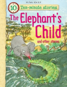 Elephants Child and Other Stories - 9781848104990
