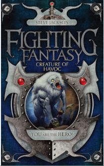 FIGHTING FANTASY - 05 - CREATURE OF HAVOC - 9781848318960