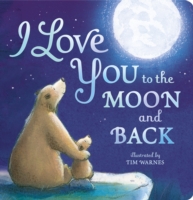 I Love You to the Moon and Back - 9781848690691