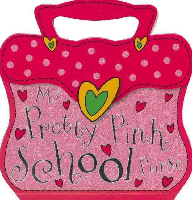 MY PRETTY PINK SCHOOL PURSE - 9781848795471