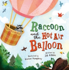 Raccoon and the Hot Air Balloon - 9781848867383