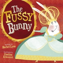 Fussy Bunny - 9781848868519