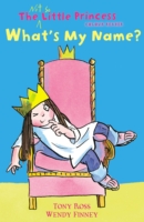 What's My Name? -  Wendy Finney - 9781849395793