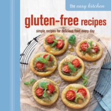 EASY KITCHEN - GLUTEN-FREE RECIPES - 9781849755979