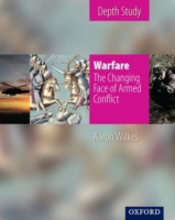 KS3 History by Aaron Wilkes: Warfare: The Changing Face of Armed Conflict Student Book -  Aaron Wilkes - 9781850085577