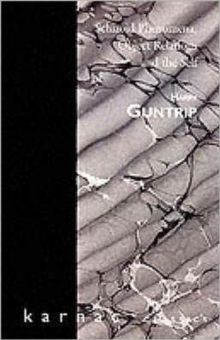Schizoid Phenomena, Object Relations and the Self - 9781855750326
