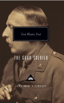 Good Soldier -  Ford Madox Ford - 9781857150209