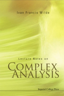 Lecture Notes On Complex Analysis - 9781860946431
