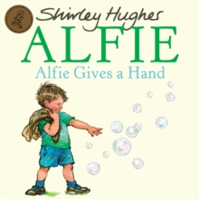 Alfie Gives a Hand -  Shirley Hughes - 9781862307858