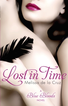 Lost in Time -  Melissa de la Cruz - 9781905654765