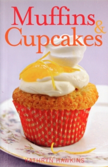 MUFFINS & CAKES -  Kathryn Hawkins - 9781906780470