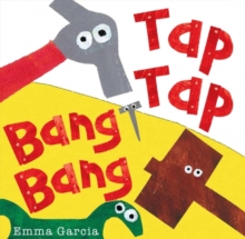 Tap Tap Bang Bang - 9781907967665