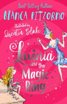 Lavinia and the Magic Ring - 9781910611180