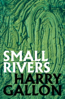 SMALL RIVERS - 9781911585664
