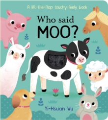 Who Said Moo? - 9781912756322