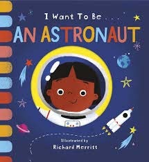 I Want to be an Astronaut - 9781912756612