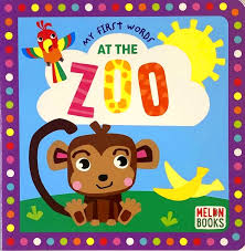 MY FIRST WORDS AT THE ZOO - 9781915101761