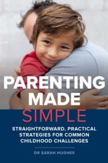 Parenting Made Simple - 9781925820324