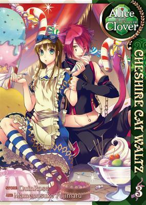 Alice in the Country of Clover: Cheshire Cat Waltz Vol. 3 - 9781935934936