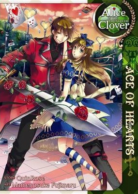 Alice in the Country of Clover: Ace of Hearts - 9781937867409