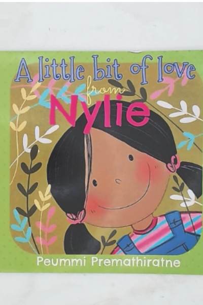 A LITTLE BIT OF LOVE FROM NYLIE - 9786249625303