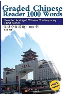 Graded Chinese Reader 1000 Words - Selected Abridged Chinese Contemporary Short Stories - 9787513808316