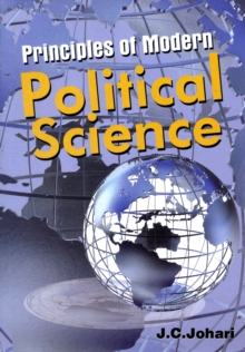 Principles of Modern Political Science -  J. C. Johari - 9788120743786