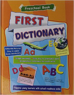 PRESCHOOL BOOK - FIRST DICTIONARY - 9788120764767