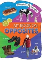 MY BOOK ON - OPPOSITES - 9788120789272