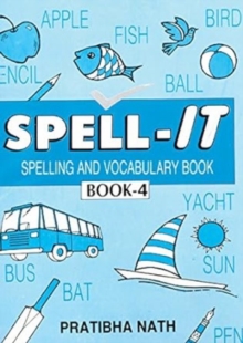 SPELL IT - BOOK 4 -  Pratiba Nath - 9788121913270