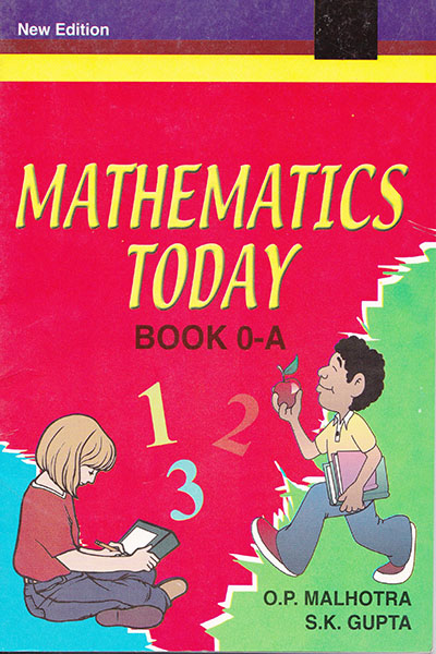 MATHEMATICS TODAY - BOOK 0 - A (NEW ED.) -  O . P . Malhotra - 9788121921213