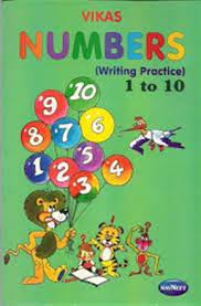 VIKAS NUMBERS WRITING PRACTICE 1 TO 10 - 9788124300367