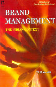 BRAND MANAGEMENT THE INDIAN CONTEXT -  Y . L . R . Mooethi - 9788125914273
