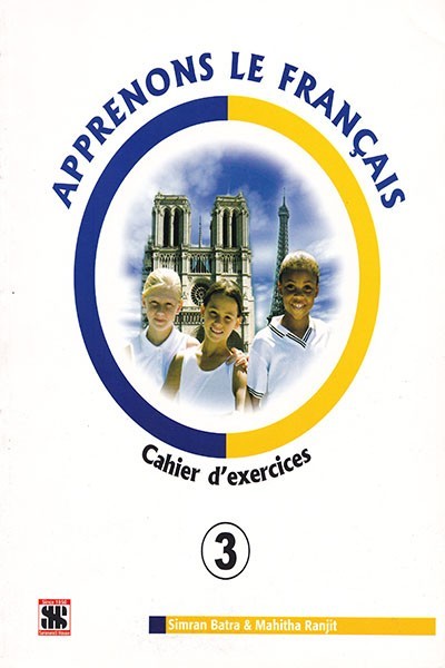 APPRENONS LE FRANCAIS - 3 CASHIER DE EXR -  Mahitiha Ranjit - 9788173357961
