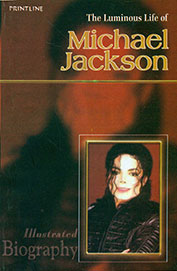 THE LUMINOUS LIFE OF - MICHAEL JACKSON -  Shyam Dua - 9788175738836