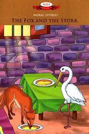 MORAL STORIES - THE FOX AND THE STORK - 9788180069802