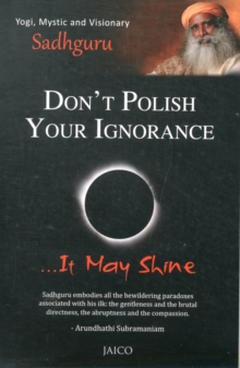 Don't Polish Your Ignorance - 9788184952001