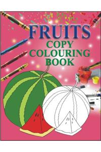 COPY COLOURING BOOK - FRUITS - 9788189852290