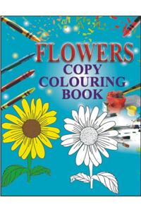 COPY COLOURING BOOK - FLOWERS - 9788189852375