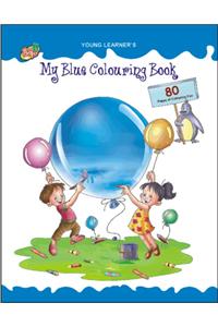 MY BLUE COLOURING BOOK - 9788189852573