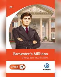 BREWSTER’S MILLIONS GRADE 7 - 9788194833291