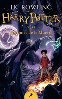 HARRY POTTER Y LAS RELIQUIAS DE LA MUERT - 9788418173134