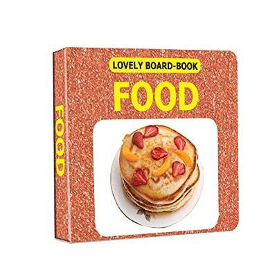 LOVELY BOARD BOOKS - FOOD - DREAMLAND - 9789350893333