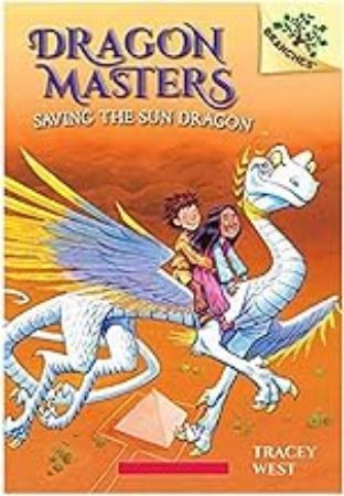 Dragon Masters 2 : Saving the Sun Dragon - 9789351038429